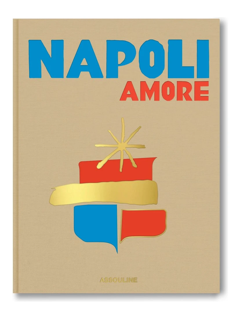 Napoli Amore by Cesare Cunaccia book