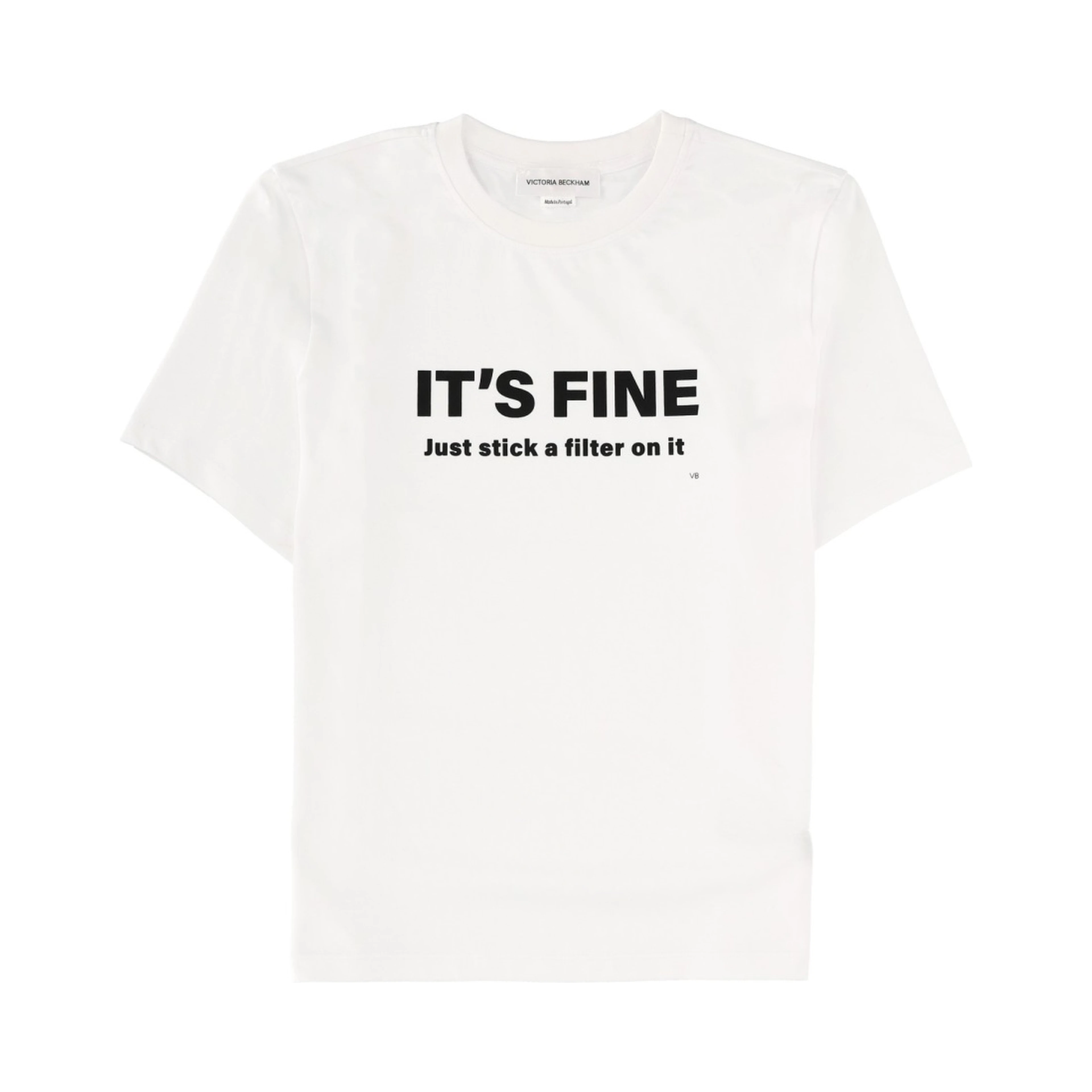 "ITS FINE, JUST STICK A FILTER ON IT" T-SHIRT